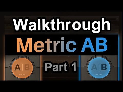 Metric AB - GUI - Walkthrough | Part 1