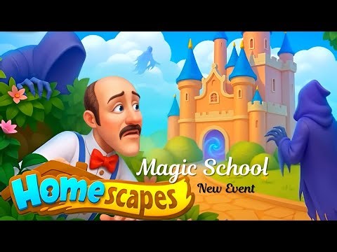 Homescapes - New Event Expedition - Secrets of the School of Magic Walkthrough Gameplay#games