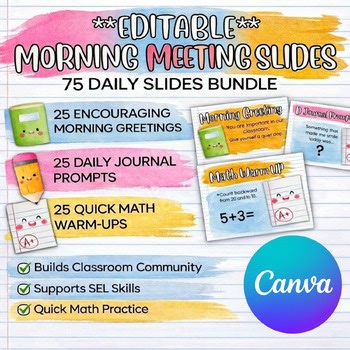 Editable Morning Meeting Slides | 75 SEL Journals & Math Warm-Ups