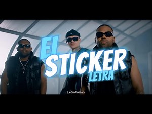 EL STICKER (LETRA) - Criss & Ronny x Kapo x La Colectiva Élite