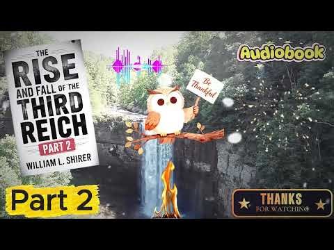 The Rise and Fall of the Third Reich by William L. Shirer – Part 2 | Consolidating Power 🏛️🔪