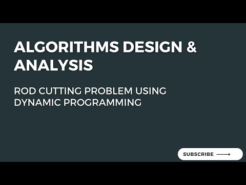 2.2 Rod Cutting Problem Using Dynamic Programming (2/2)