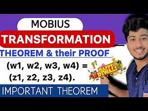 Mobius Transformation |(w1, w2, w3, w4) = (z1, z2, z3, z4)| Cross Ratios Theorem & their Proof .