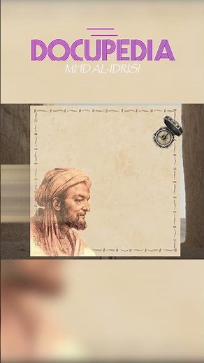 The Medieval Map That Changed Everything | The Story of Al-Idrisi