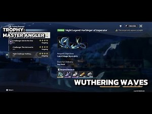 [Wuthering Waves Trophy] Master Angler: Catch And Deliver A Pelagic Wyrm In The Riccioli Islands