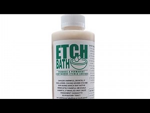 LIQUID ETCH BATH 🧼☠️