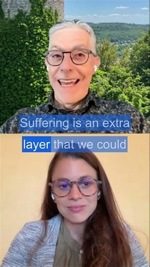 Pain Is Unavoidable—Suffering Is Optional