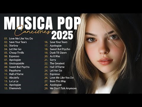Melhores Musicas Pop Internacionais 2025 🟢 Musicas Internacionais Mais Tocadas 2025 🟢 Top Hit