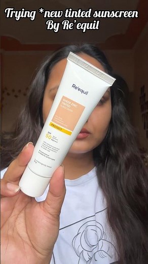 I don’t like *new Re’equil Sheer zinc Tinted Sunscreen #shorts #sunscreen #skincarereview