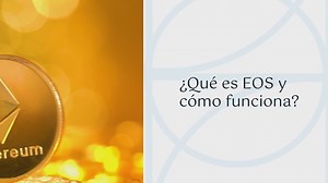Análisis Técnico y Funcionamiento de la Criptomoneda EOS.