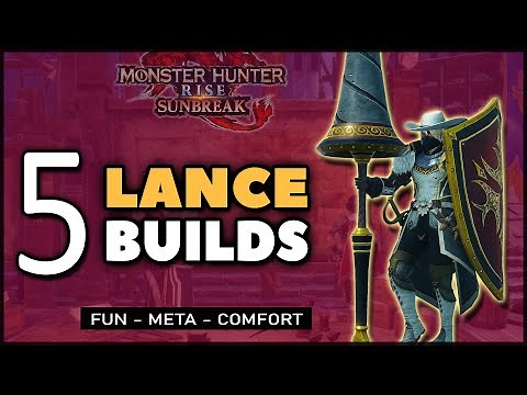 MHR: Sunbreak | NEW Best Lance Builds | TU4