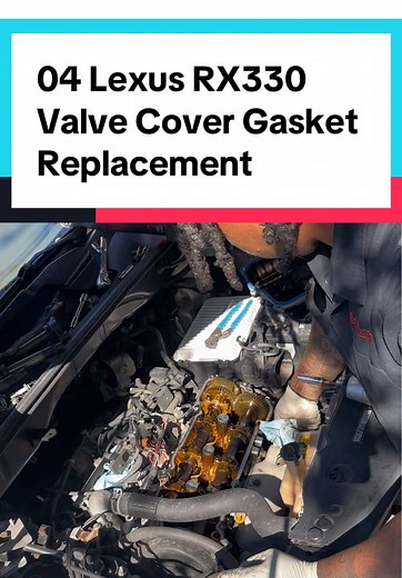 2004 Lexus RX330 Valve Cover Gasket Replacement