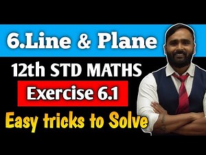 12th MATHS | Chapter 6 Line and Plane | Exercise 6.1 | PRADEEP GIRI SIR