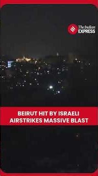 WATCH: Massive Explosion In Beirut As Israel Strikes Hezbollah Targets