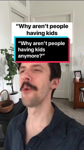 Why Aren't People Having Kids Anymore? The Real Reasons Revealed