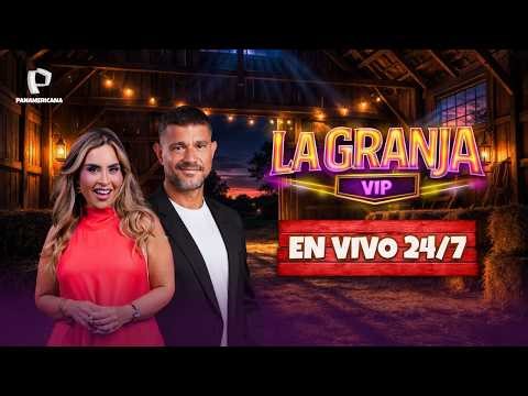 🔥LA GRANJA VIP 24/7 - El reality de convivencia más intenso ya empezó