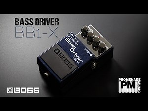 BOSS BB 1X Bass Driver Introduction