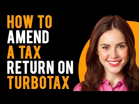 How To Amend a Tax Return on Turbotax (How to Fix Your Tax Mistakes)