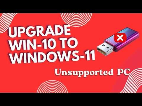 How to Upgrade Windows 10 to Windows 11 on Unsupported PC No TPM No Secure Boot 2026