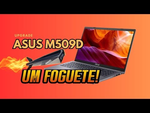 Upgrade SSD NVME notebook Asus M509D 🚀