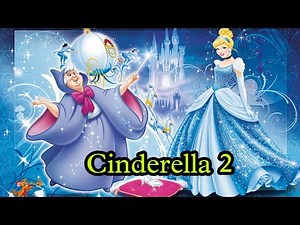 Cinderella 2 (2002) explain in Hindi/Urdu। Cinderella dreams come true summarized in Hindi। Disney।