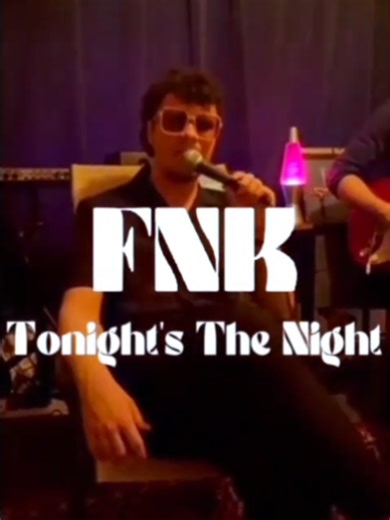 Get Ready to Groove with FNK's New Single 'Tonight's The Night'!