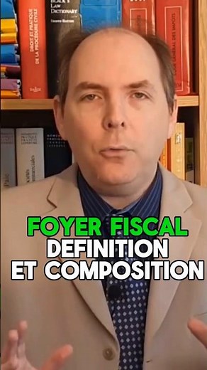 Foyer Fiscal : Décryptage en 60 Secondes