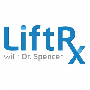 LiftRX with Dr. Spencer Group