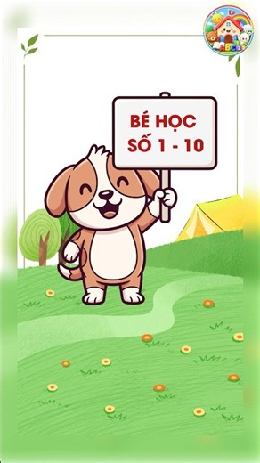 50 Giây Bé Học Số 1-10| Ngôi Nhà Vui Học