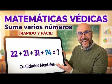 Suma de varios números. Utiliza las cualidades mentales | Club de las Védicas [Módulo 3 – Vídeo 1]