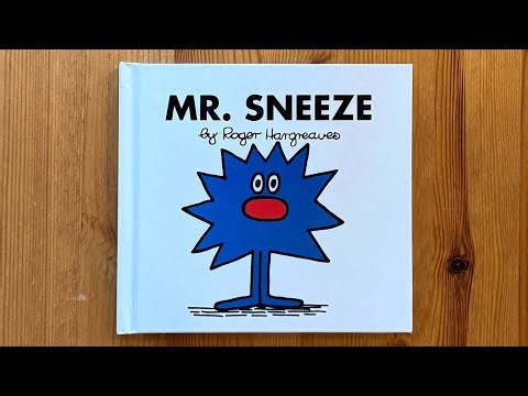 Ash reads Mr. Sneeze (Mr. Men and Little Miss) by Roger Hargreaves
