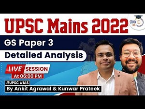 UPSC Mains 2022 - General Studies(GS) Paper 3 | Detailed Analysis | Live Session | StudyIQ IAS