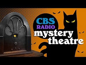 Vol. 2.1 | 3.5 Hrs - CBS Radio MYSTERY THEATRE - Old Time Radio Dramas - Volume 2: Part 1 of 2