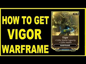 How to get Vigor mod in Warframe