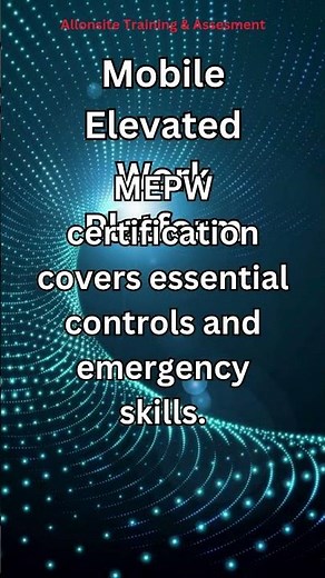 Mobile Elevated Work Platform (MEWP) Training by AOTA: Reach New Heights Safely!