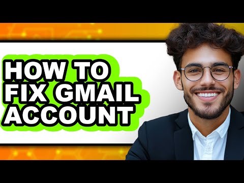 How to Fix Gmail Account (only Way)