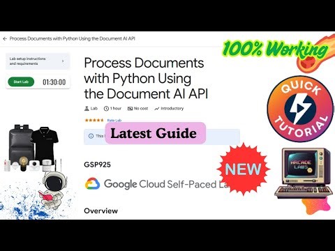Process Documents with Python Using the Document AI API || GSP925 || #qwiklabs #arcade