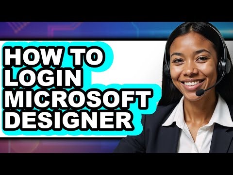 How to Login Microsoft Designer - Step by Step
