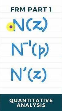 Understanding N(z) Vs N-Inverse(p) Vs N'(z) in Normal Distribution | FRM Part 1