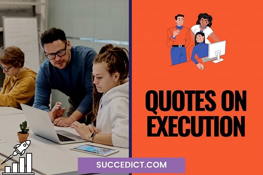 35 Execution Quotes To Inspire You To Execute - Succedict