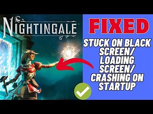 How To Fix Nightingale Stuck On Black Screen On PC/Xbox | Nightingale Stuck On Loading Screen