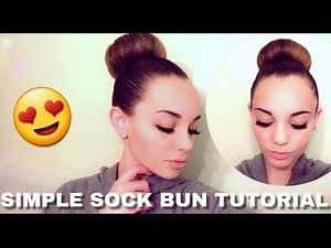 QUICK & EASY SOCK BUN TUTORIAL
