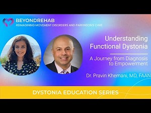 Understanding Functional Dystonia