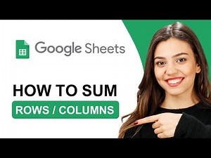 How To Sum Rows & Columns In Google Sheets | Tutorial (2025)