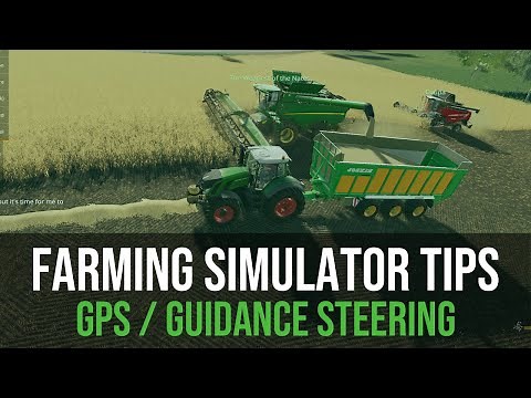Tutorial: How to set up and use GPS mod / Guidance Steering (Farming Simulator 19)