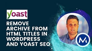 Remove Archives from HTML Titles in WordPress - Easy Guide