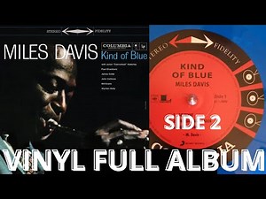 Miles Davis – Kind Of Blue FULL ALBUM (Vinyl) Side 2