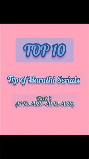 Top 10 Trp of Marathi Serials..#trp #entertainment #marathiserial #marathi #trpratings