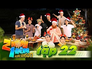 2 Ngày 1 Đêm Việt Nam | Tập 22: Cris Phan nắm tóc Dương Lâm "đánh ghen", HIEUTHUHAI lắc hông cực dẻo