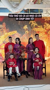 Tiêu Thố và cả lò nhà cô ấy đi chụp ảnh Tết #xuhuong #tiuthoo #giaitri #chupanhtet #learnontiktok | Tiêu Thố
